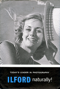 Today's leader in photography - ILFORD naturally!